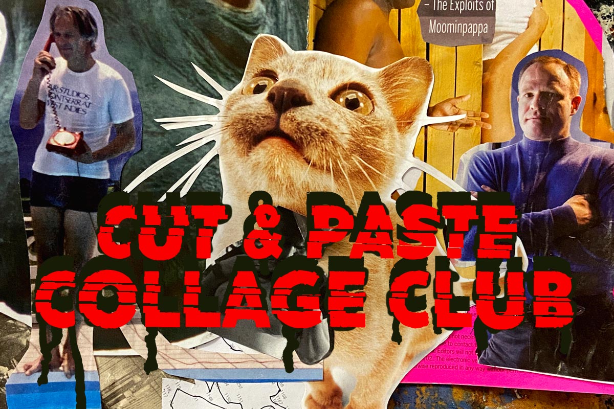 Cut & Paste Collage Club